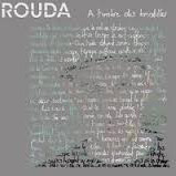 Rouda - A l'ombre des brindilles